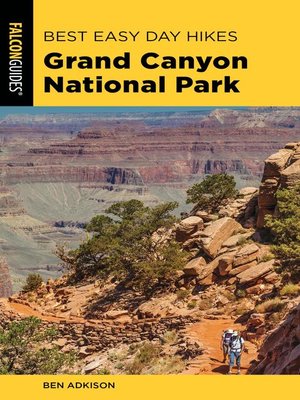 Best Easy Day Hikes Grand Canyon National Park - ebook